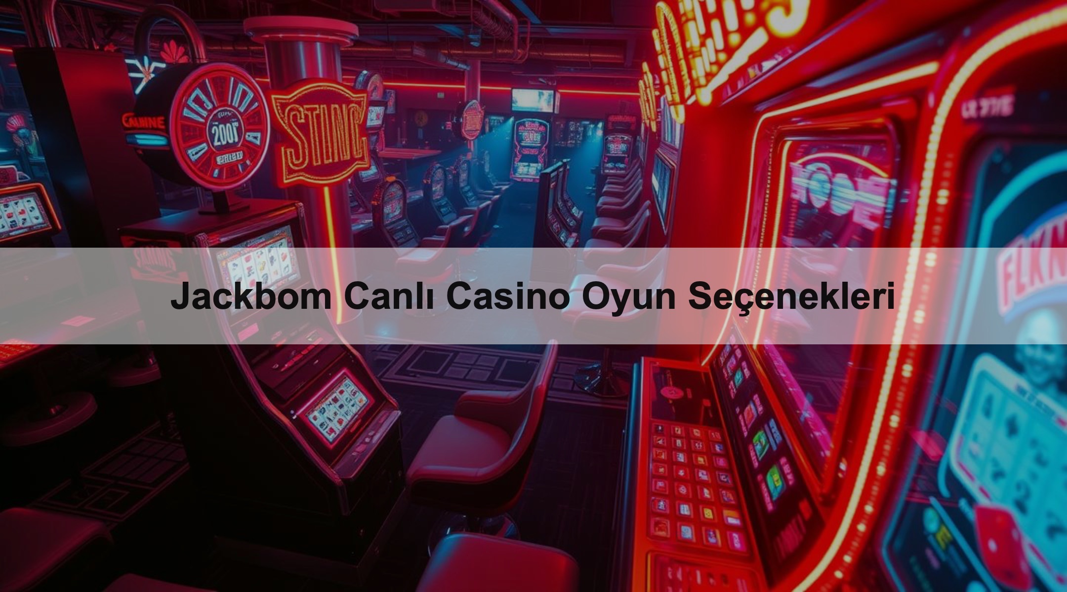 Jackbom Canlı Casino Oyun Seçenekleri 1 Jackbom Canlı Casino Oyun Seçenekleri