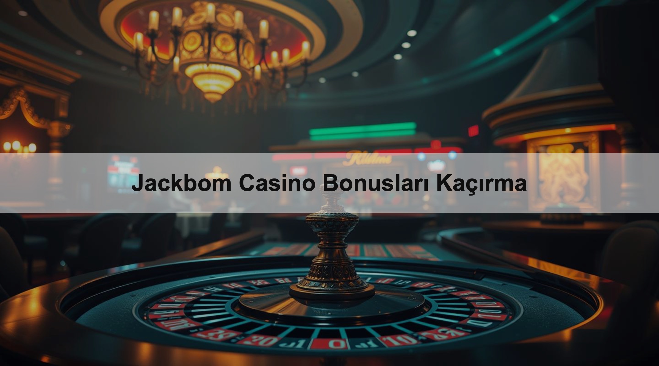 Jackbom Casino Bonusları Kaçırma 1 Jackbom Casino Bonusları Kaçırma